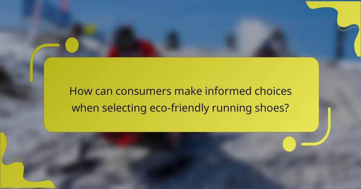 How can consumers make informed choices when selecting eco-friendly running shoes?