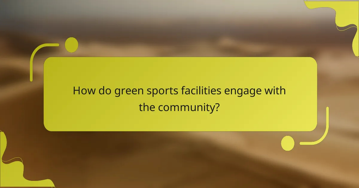 How do green sports facilities engage with the community?