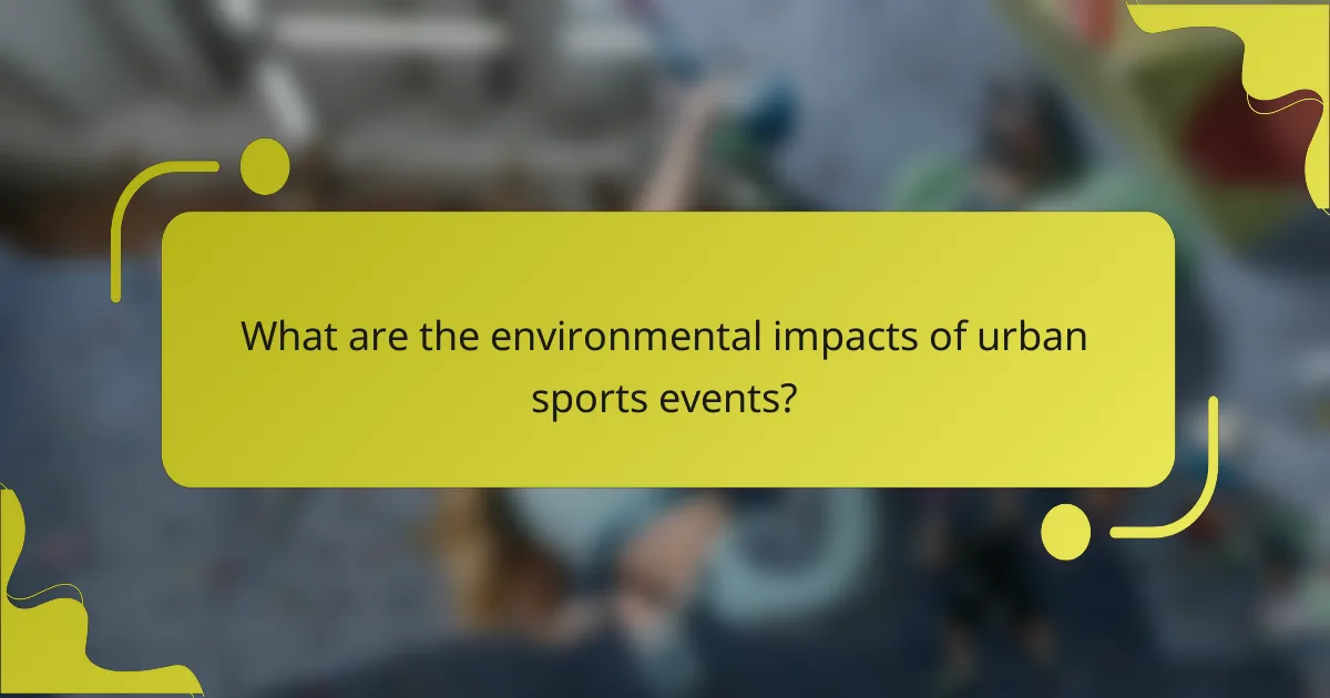 What are the environmental impacts of urban sports events?